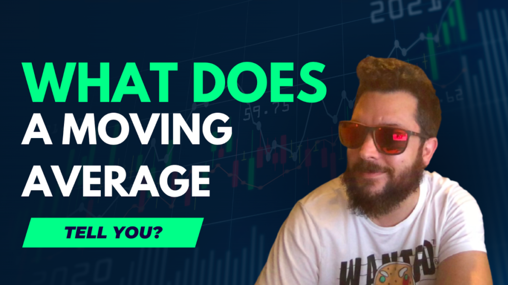 What Does Moving Average Tell You